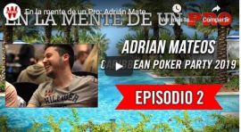 En la mente de un pro: Adrián Mateos en la Caribbean Poker Party 2019 (2)