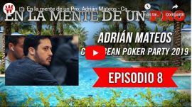 En la mente de un pro: Adrián Mateos en la Caribbean Poker Party 2019 (8)