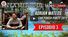 En la mente de un pro: Adrián Mateos en la Caribbean Poker Party 2019 (3)